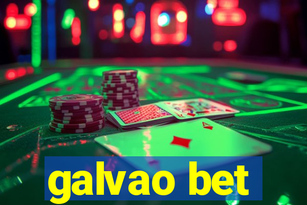 galvao bet